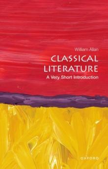 CLASSICAL LITERATURE : A VERY SHORT INTRODUCTION