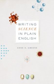 WRITING SCIENCE IN PLAIN ENGLISH