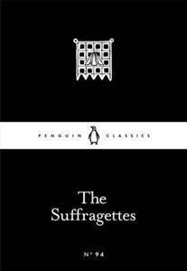 THE SUFFRAGETTES