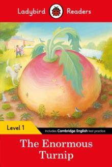 LADYBIRD READERS LEVEL 1: THE ENORMOUS TURNIP