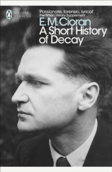 A SHORT HISTORY OF DECAY