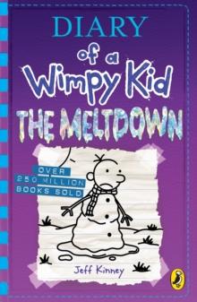 DIARY OF A WIMPY KID (13): THE MELTDOWN