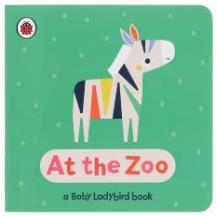 A BABY LADYBIRD LIBRARY: AT THE ZOO