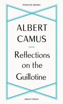 REFLECTIONS ON THE GUILLOTINE