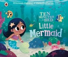 TEN MINUTES TO BED: LITTLE MERMAID