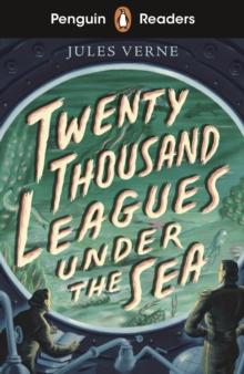 PENGUIN READERS STARTER LEVEL: TWENTY THOUSAND LEAGUES UNDER THE SEA