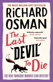 THE LAST DEVIL TO DIE : THE THURSDAY MURDER CLUB 4