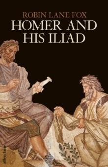 HOMER AND HIS ILIAD
