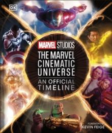 MARVEL STUDIOS THE MARVEL CINEMATIC UNIVERSE AN OFFICIAL TIMELINE