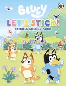 BLUEY: LET'S STICK!
