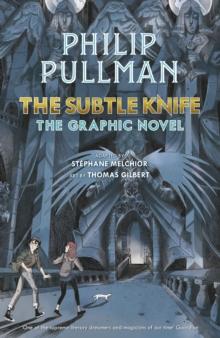 SUBTLE KNIFE: THE GRAPHIC NOVEL