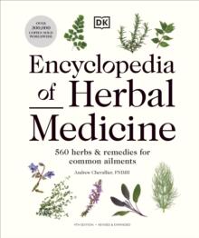 ENCYCLOPEDIA OF HERBAL MEDICINE NEW EDITION