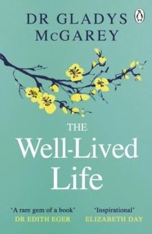 THE WELL- LIVED LIFE