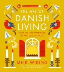 THE ART OF DANISH LIVING
