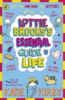 LOTTIE BROOKS’S ESSENTIAL GUIDE TO LIFE