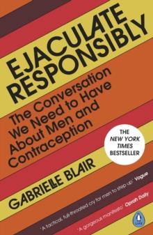 EJACULATE RESPONSIBLY