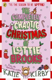 COMPLETELY CHAOTIC CHRISTMAS OF LOTTIE BROOKS