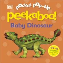 POCKET POP-UP PEEKABOO! BABY DINOSAUR