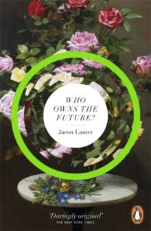 WHO OWNS THE FUTURE?