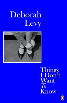 THINGS I DON'T WANT TO KNOW