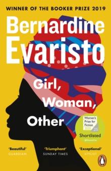 GIRL, WOMAN, OTHER : WINNER OF THE BOOKER PRIZE 2019