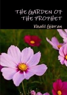 THE GARDEN OF THE PROPHET