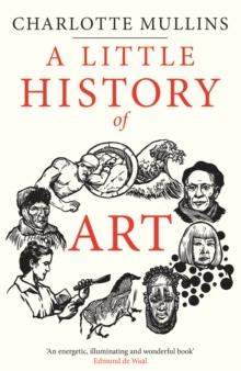 LITTLE HISTORY OF ART