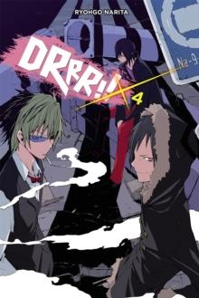 DURARARA!!, VOL. 4 (LIGHT NOVEL)