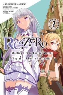 RE:ZERO: -STARTING LIFE IN ANOTHER WORLD-, VOL. 2 (MANGA)