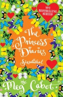THE PRINCESS DIARIES (06): SIXSATIONAL
