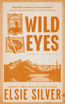 ROSE HILL (02): WILD EYES
