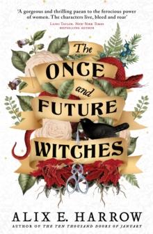 ONCE AND FUTURE WITCHES