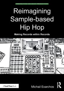 REIMAGINING SAMPLE-BASED HIP HOP