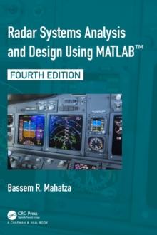 RADAR SYSTEMS ANALYSIS AND DESIGN USING MATLAB