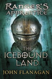 THE ICEBOUND LAND (RANGERS APPRENTICE BOOK 3)