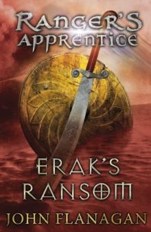 ERAKS RANSOM (RANGERS APPRENTICE BOOK 7)