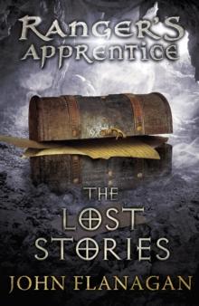 THE LOST STORIES (RANGERS APPRENTICE BOOK 11)