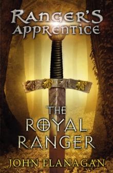 THE ROYAL RANGER (RANGERS APPRENTICE BOOK 12)