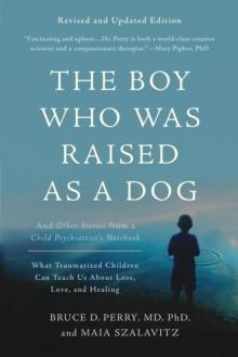 BOY WHO WAS RAISED AS A DOG, 3RD EDITION