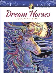 CREATIVE HAVEN DREAM HORSES COLORING BOOK