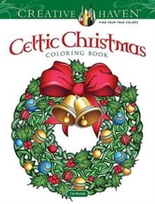 CREATIVE HAVEN CELTIC CHRISTMAS COLORING BOOK