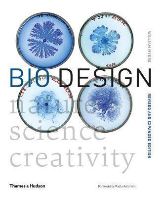 BIO DESIGN : NATURE * SCIENCE * CREATIVITY