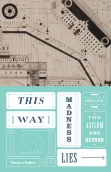 THIS WAY MADNESS LIES