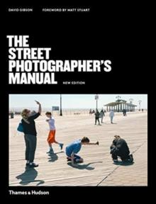 STREET PHOTOGRAPHER’S MANUAL
