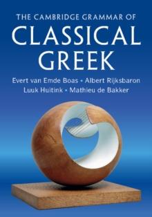 THE CAMBRIDGE GRAMMAR OF CLASSICAL GREEK