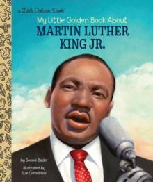 MY LITTLE GOLDEN BOOK ABOUT MARTIN LUTHER KING JR.