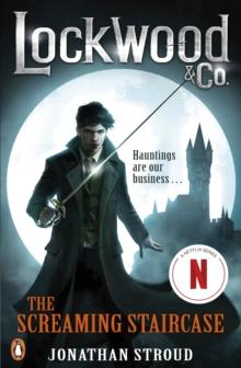 LOCKWOOD & CO (01): THE SCREAMING STAIRCASE