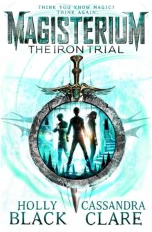 MAGISTERIUM: THE IRON TRIAL