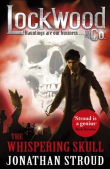 LOCKWOOD & CO (02): THE WHISPERING SKULL
