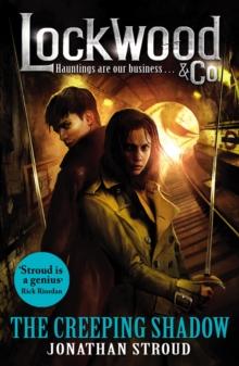 LOCKWOOD & CO (04): THE CREEPING SHADOW